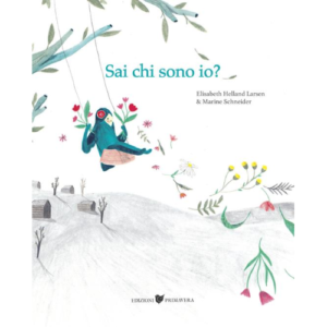 Sai chi sono io? Edizioni Primavera