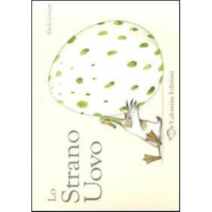 Lo strano uovo Valentina Edizioni