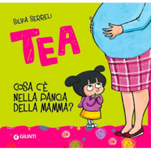 Cosa c'è nella pancia della mamma? Giunti
